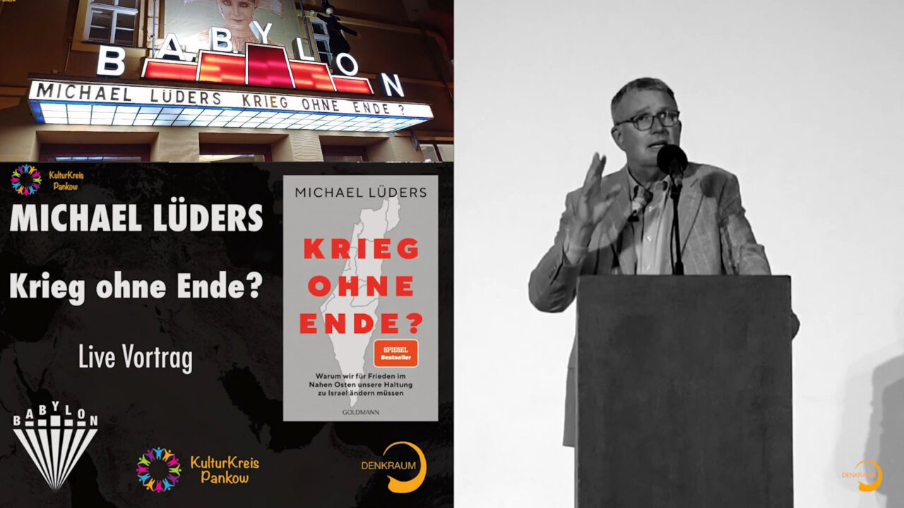 Michael Lüders, Krieg ohne Ende? Ein Vortrag im Kino Babylon, Berlin.