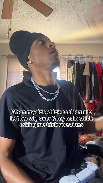 When my side chick leave her wig over