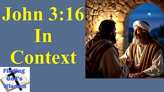 John 3:16 - In Context