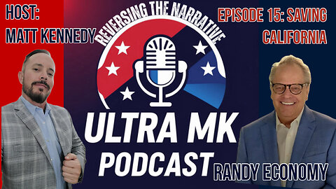 Episode 15: Saving California with Randy Economy
