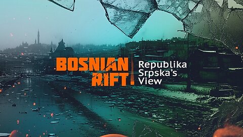 Bosnian rift: Republika Srpska’s View (SUBTITLES)