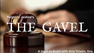 The Gavel, Ep. 15