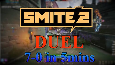 Smite 2 Duel: 7-0 in 5mins