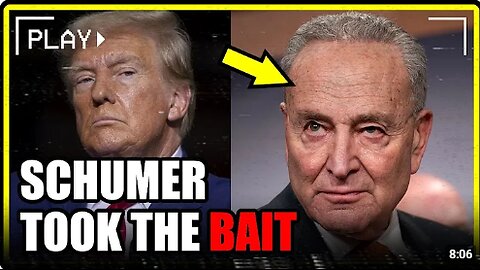 Chuck Schumer walked right into Trump’s TRAP.