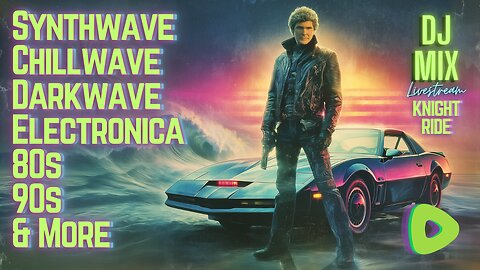 Friday Night Synthwave 80s 90s Electronica and more DJ MIX Livestream Knight Ride Edition