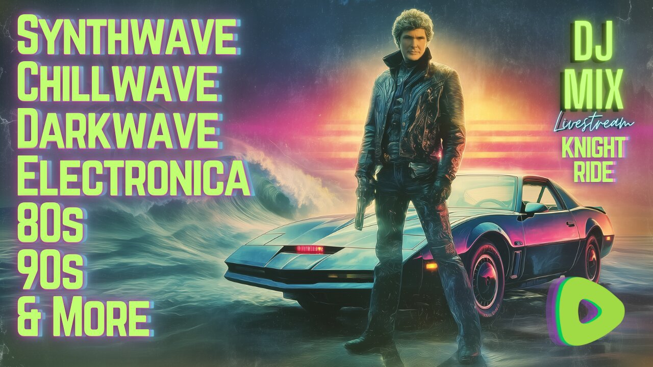 Friday Night Synthwave 80s 90s Electronica and more DJ MIX Livestream Knight Ride Edition