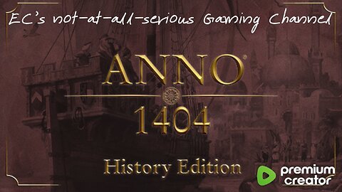 PREMIUM: Anno 1404 History Edition, First Look