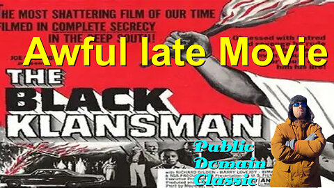 AWFULL LATE MOVIE:The Black Klansman