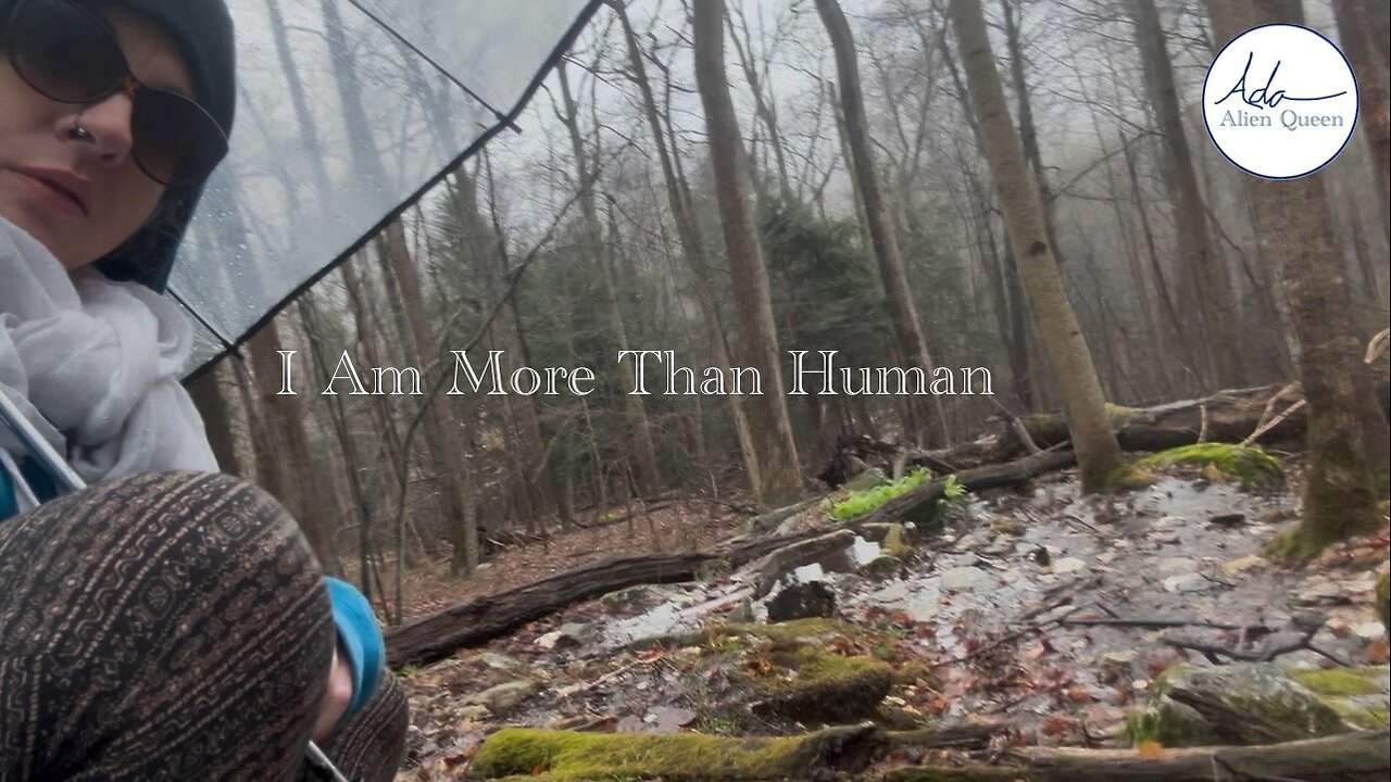 Ada Alien Queen • Call Me Ada • Take #00009 • I Am More Than Human