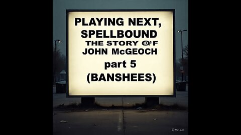 Spellbound: The Story of John McGeoch (5/6)