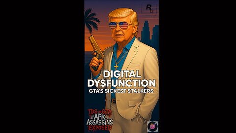 🎤 DIGITAL DYSFUNCTION: GTA’s Dumbest Stalkers Get Exposed in Explosive New Track