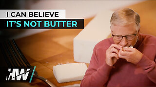 💩🧈 I Can't Believe This Shit's NOT Butter! 🧌 You Guessed it, Another Bill Gates Frankenstein Concoction