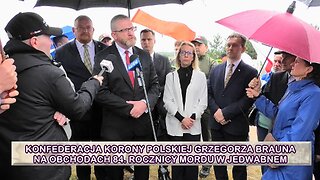 Konfederacja Korony Polskiej z Grzegorzem Braunem na czele na obchodach rocznicy mordu w Jedwabnem