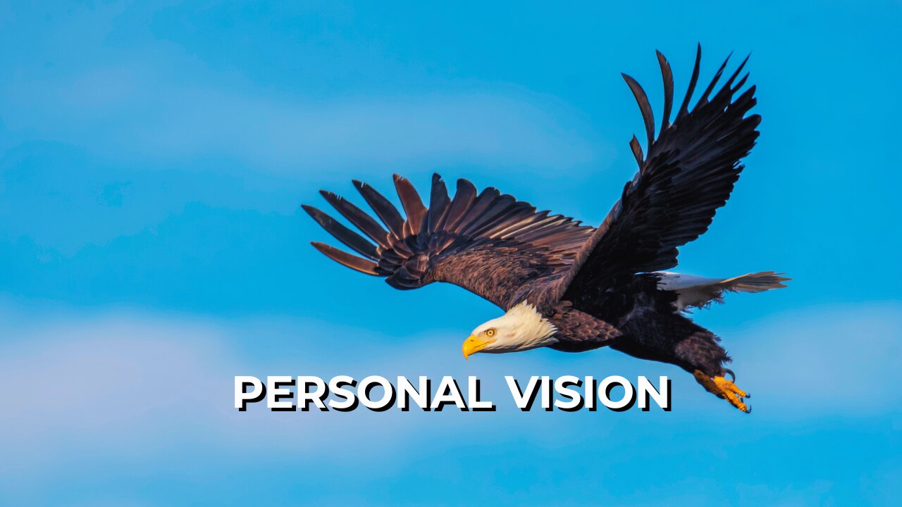 LOG#90 – Get Your Goals: Personal Vision