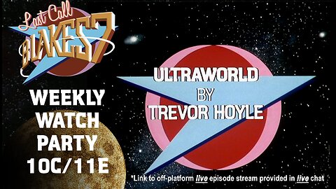Last Call Presents: Blake’s 7 S03E10 – Ultraworld