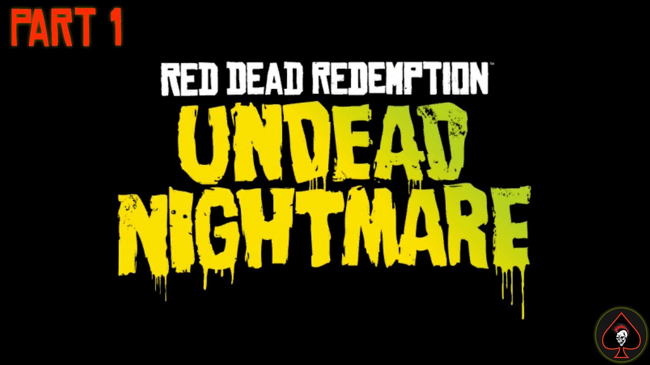 Red Dead Redemption: Undead Nightmare Play Through - Part 1