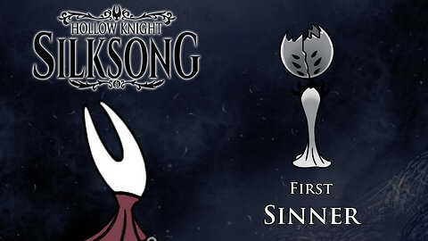 Hollow Knight: Silksong - First Sinner