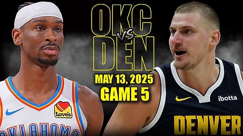 Oklahoma City Thunder vs Denver Nuggets Full Game Highlights