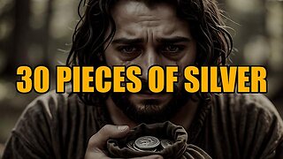 30 PIECES OF SILVER