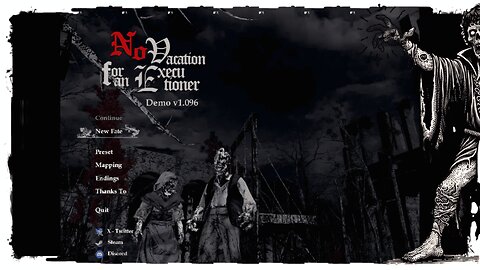 Demo Gameplay, No Commentary - No Vacation For An Executioner