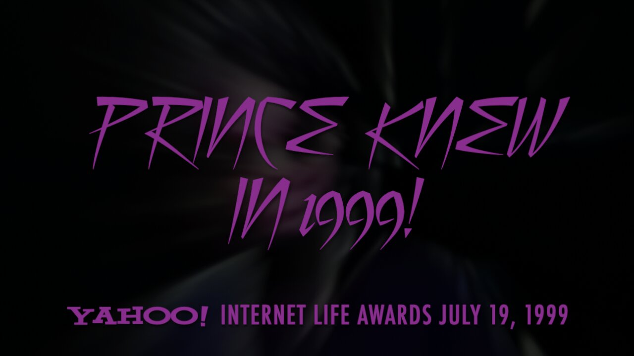 PRINCE KNEW - IN 1999!