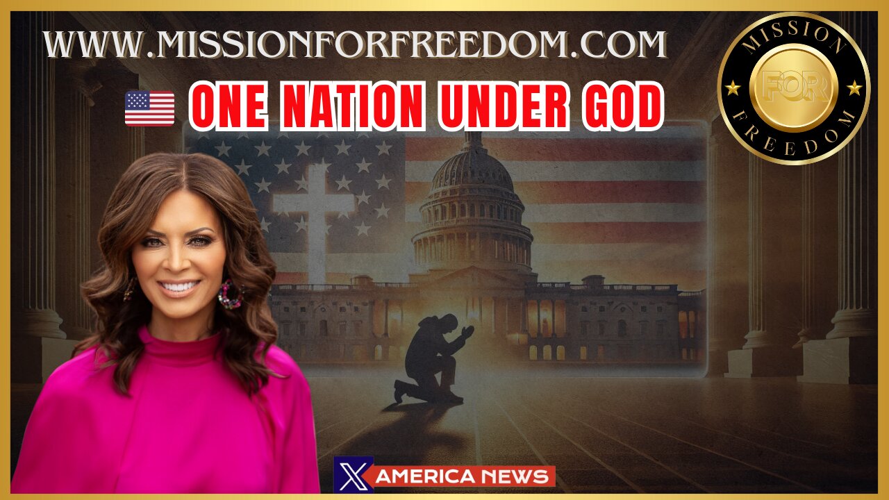 πΊπΈ One Nation Under God | The Mission for Freedom: Part 3 β