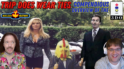 TRIP DOES WEAR TIES - CBM and Rudy Give a Compendious Overview of the 3DO, Plus Tengen & Accolade