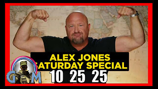 ALEX JONES (Full Show) 10_25_25 SATURDAY SPECIAL