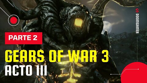 🎮 Gears of War 3 – Act III: Part 2