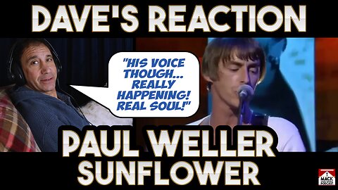 Dave's Reaction: Paul Weller — Sunflower