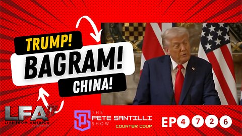 President Trump Makes Move To Get Bagram Airfield Back In MAJOR China Trade Negotiations [EP 4726]