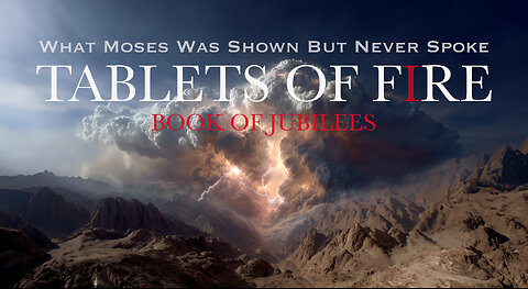 The Book Of Jubilees: The Lost Revelation from Mount Sinai