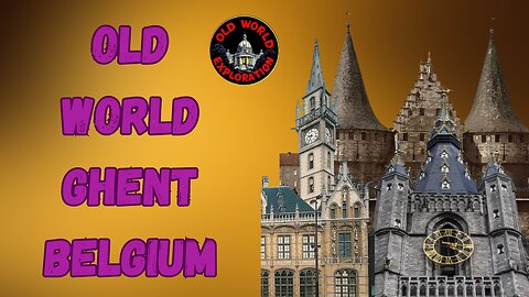 Old World Ghent Belgium
