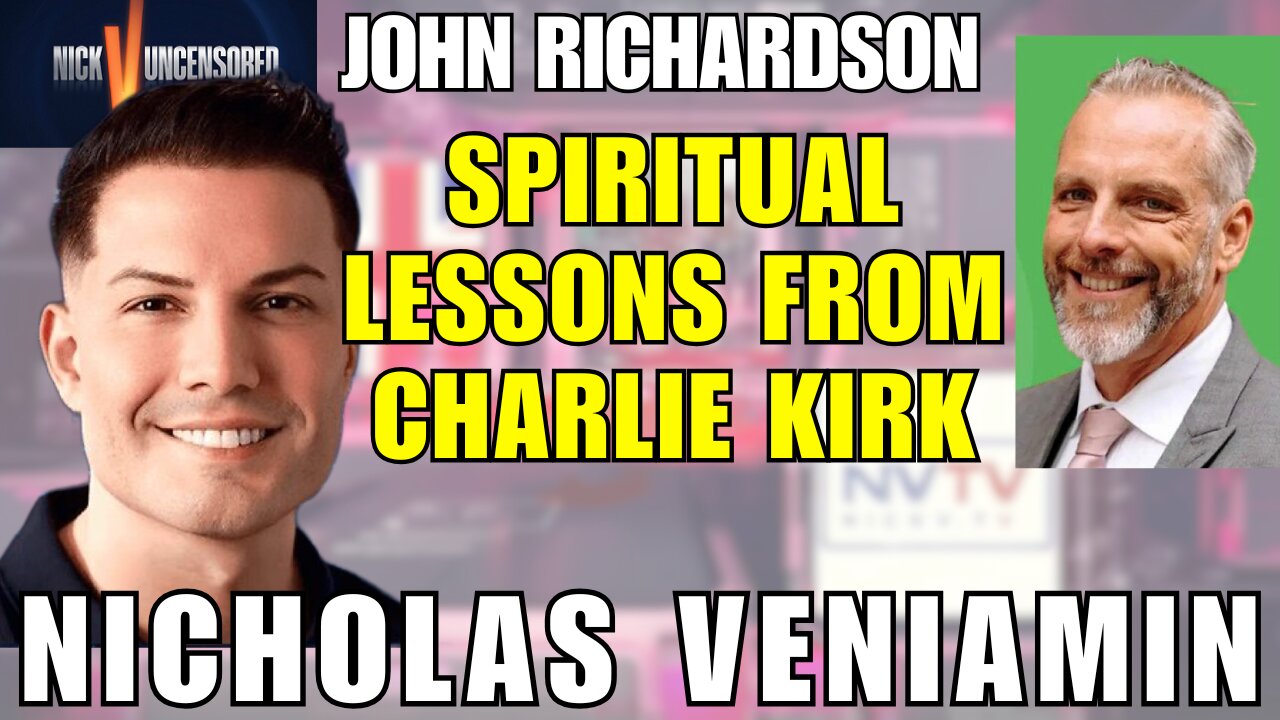 The Spiritual Impact of Charlie Kirk’s Murder – Insights from John Richardson & Nicholas Veniamin