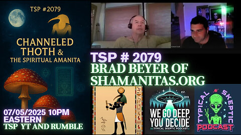 TSP #2079 – Channeled Thoth & The Spiritual Amanita: Brad Beyer of Shamanitas