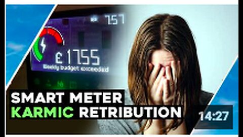 "Karmic Retribution Through Smart Meters"