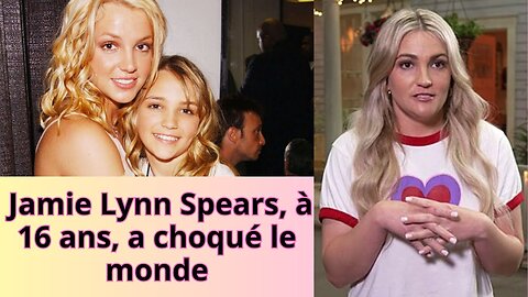 Qui est Jamie Lynn, la petite sœur de Britney Spears?