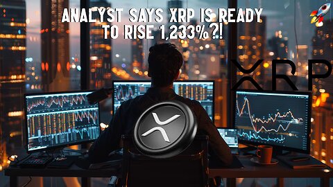 Analyst Says XRP Is Ready To RISE 1,233%?!