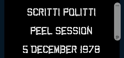 SCRITTI POLITTI, JOHN PEEL SESSION 1978