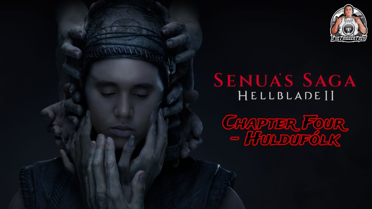 Hellblade 2: Senua's Saga - Chapter 4 (Huldufólk)