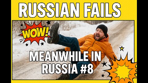 Russian Fails 🇷🇺 | Meanwhile in Russia | #Russia #8