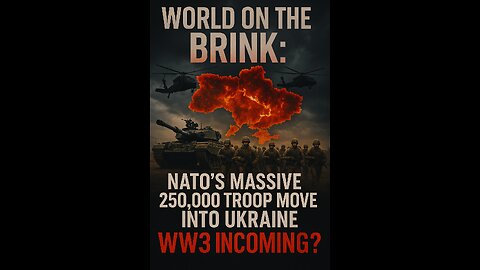 NATO Mobilizes 250,000 Troops – Is This the Start of WW3?