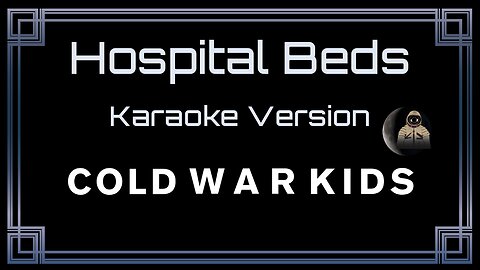 Cold War Kids - Hospital Beds (CC)