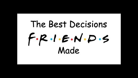 The Best Decision Friends Made