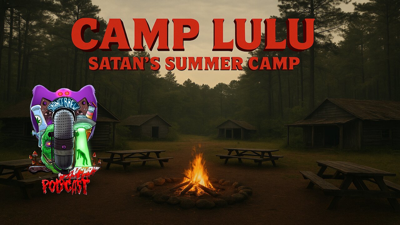 CAMP LULU | Satan's Summer Camp!