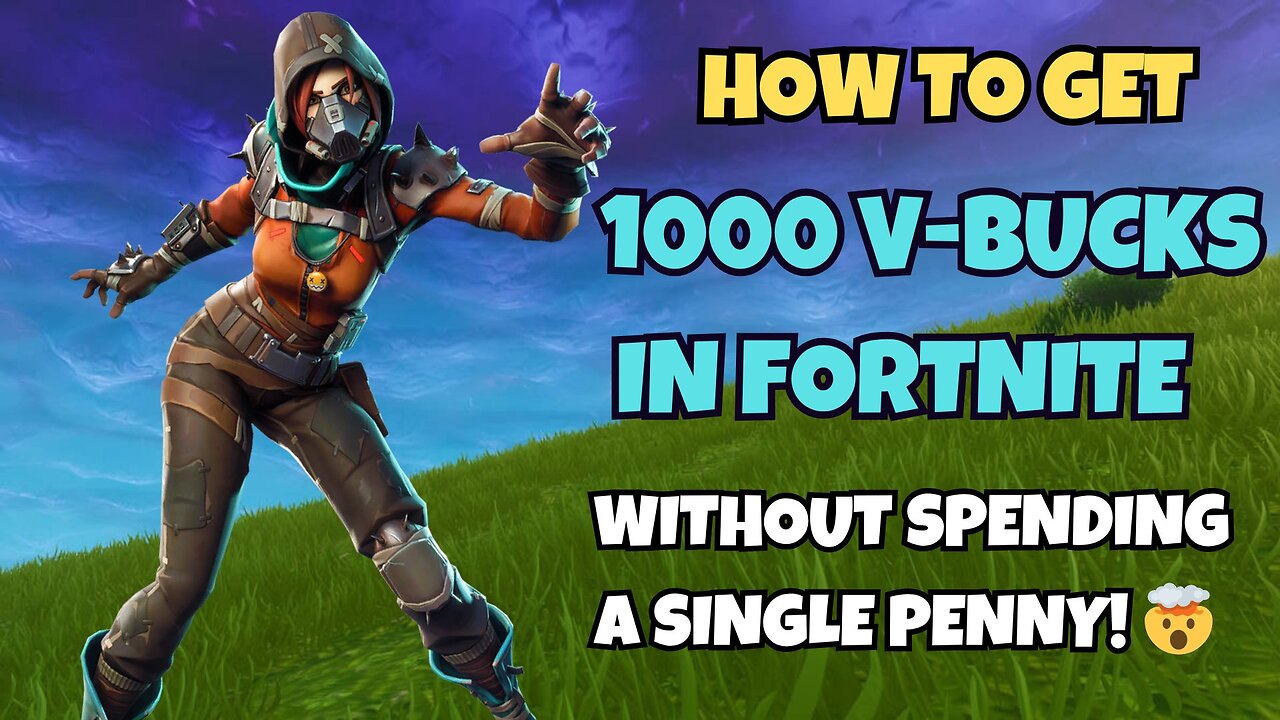 Get 1000 FREE VBUCKS in Fortnite WITHOUT Spending a Dime