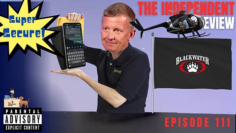 Episode 111 - The Independent Review