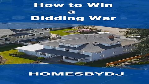 How to Win a Bidding War