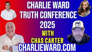CHARLIE WARD TRUTH CONFERENCE 2025 WITH CHAS CARTER