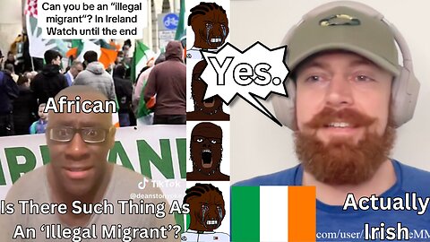 "There's No Such Thing As An Illegal Migrant", Says African. Irishman Reacts. 